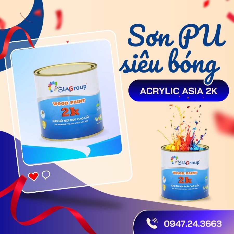 SƠN PU SIÊU BÓNG ACRYLIC ASIA 2K - GIẢI PHÁP HOÀN HẢO CHO NỘI THẤT SANG TRỌNG 8 ASIA