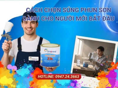 Cách Chọn Súng Phun Sơn: Hướng Dẫn Chi Tiết Dành Cho Người Mới 4 cách chọn súng phun sơn, mua súng phun sơn