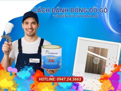 cách đánh bóng đồ gỗ, xi đánh bóng gỗ, làm bóng đồ gỗ