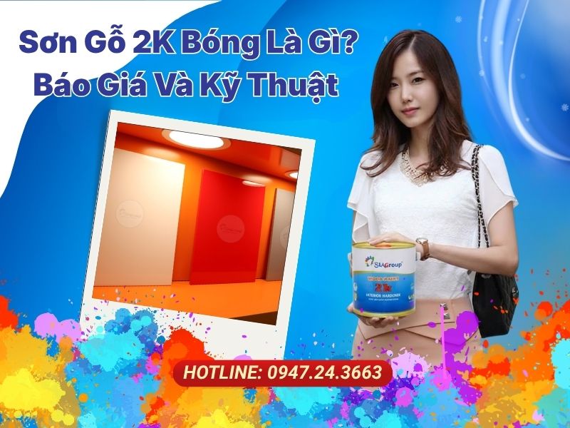 Sơn gỗ 2k bóng là gì? Báo giá và kỹ thuật pha sơn chuẩn xưởng