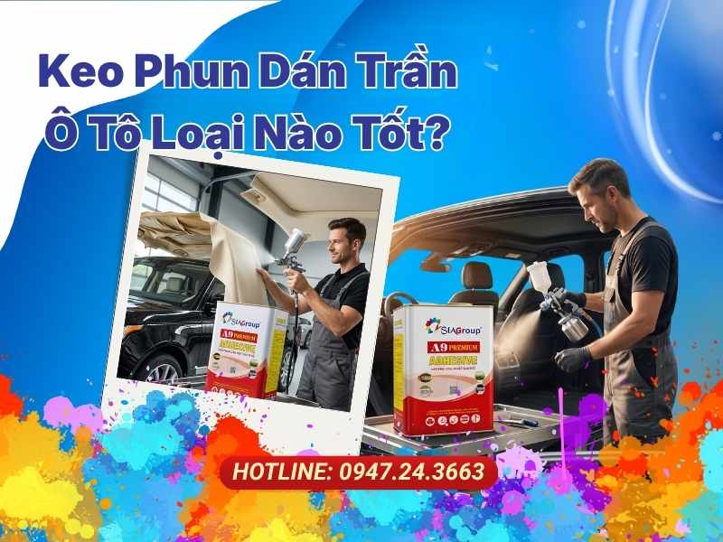 Keo-Phun-Dan-Tran-O-To-Loai-Nao-Tot-Bang-Gia-Dia-Chi-Phan-Phoi-Keo-Dan-O-To-Uy-Tin-Tai-Ho-Chi-Minh