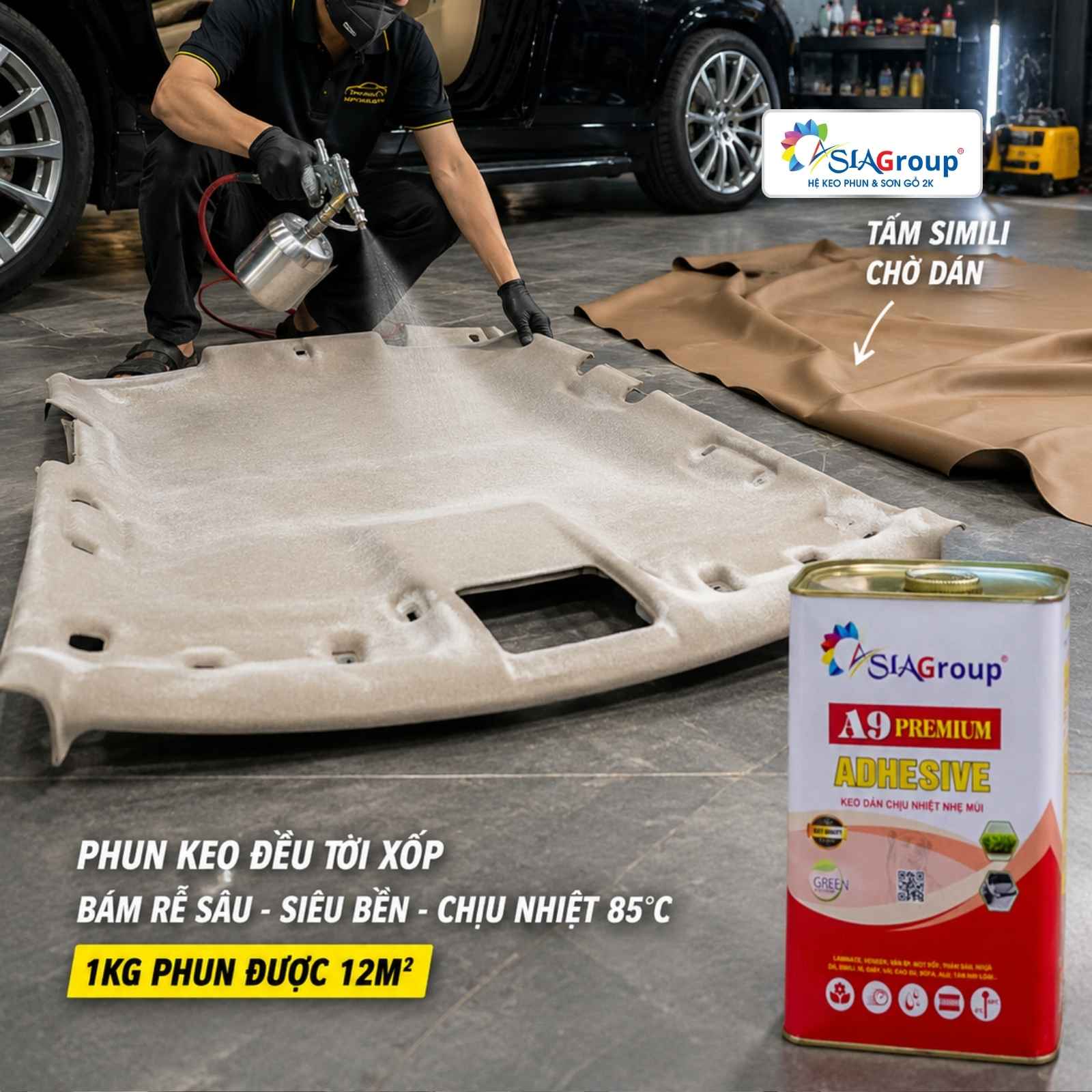 Nóc Xe Bị Rớt Sau 3 Tháng? Nguyên Nhân Và Giải Pháp Từ Keo Phun Dán Trần Ô Tô Chịu Nhiệt Asia A9 Premium 2 Keo phun dán trẩn ô tô Asia A9 Premium với khả năng chịu nhiệt từ -5 - 85 độ C