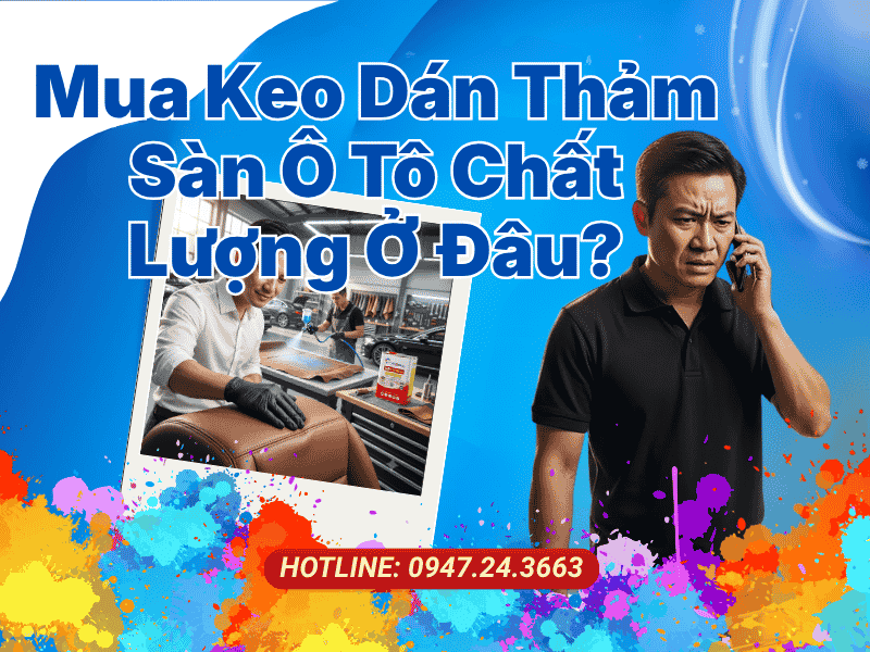 Mua keo dán thảm sàn ô tô Sài Gòn chất lượng ở đâu