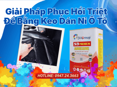 Giai Phap Phuc Hoi Triet De Bang Keo Dan Ni O To S9 Premium