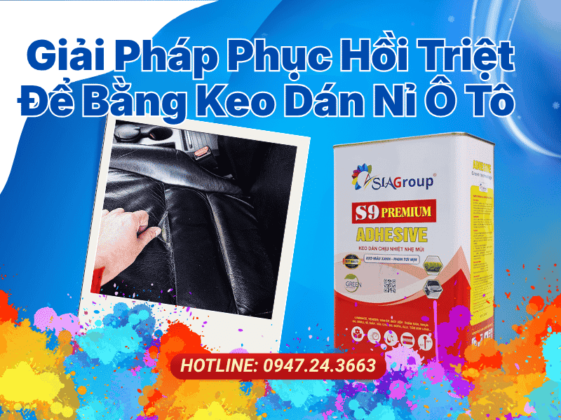 Giai Phap Phuc Hoi Triet De Bang Keo Dan Ni O To S9 Premium